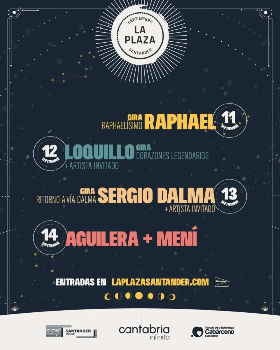 Cartel de La Plaza Santander 2026 con Raphael, Loquillo, Sergio Dalma y Aguilera y Mení