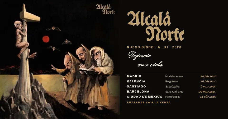 Cartel oficial de la gira de Alcalá Norte con la portada de «Dejémoslo como estaba», un óleo con un anciano trepando a un monolito y tres monjes, junto a las fechas de Madrid, Valencia, Santiago, Barcelona y Ciudad de México en 2027