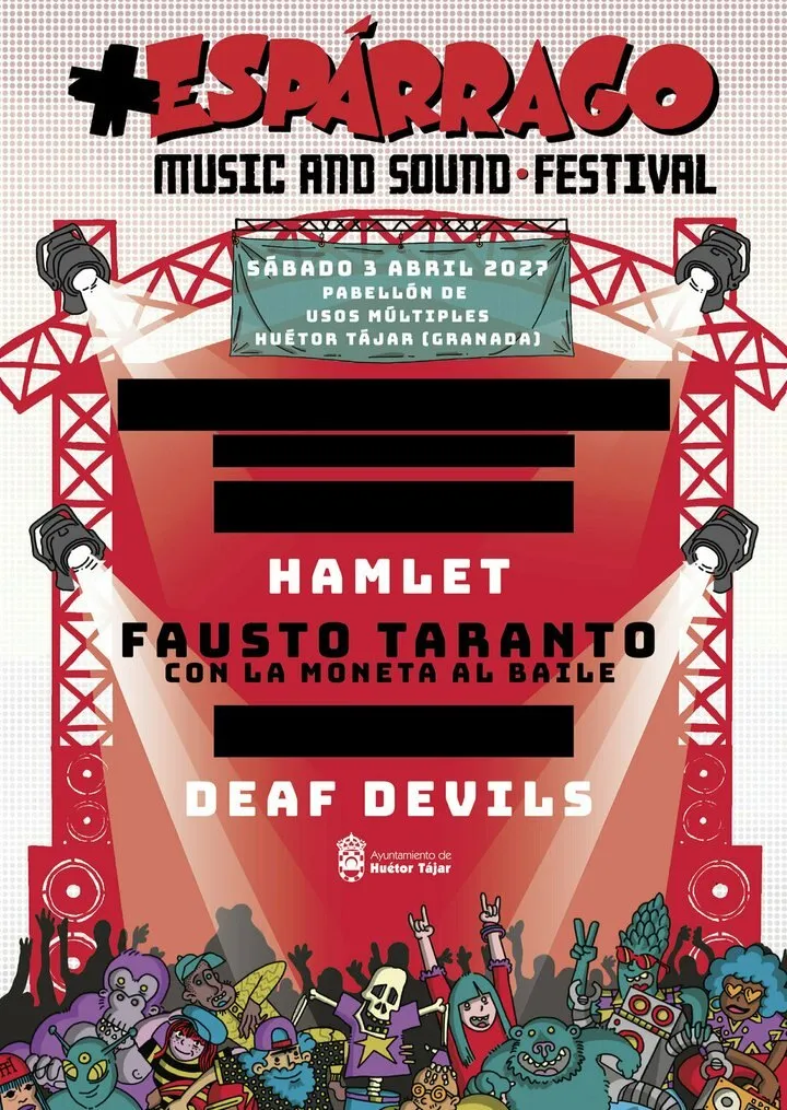 Cartel de +Espárrago Music and Sound Festival 2027: sábado 3 de abril, Pabellón de Usos Múltiples de Huétor Tájar, con Hamlet, Fausto Taranto con La Moneta al baile y Deaf Devils y tres franjas negras para los nombres por anunciar