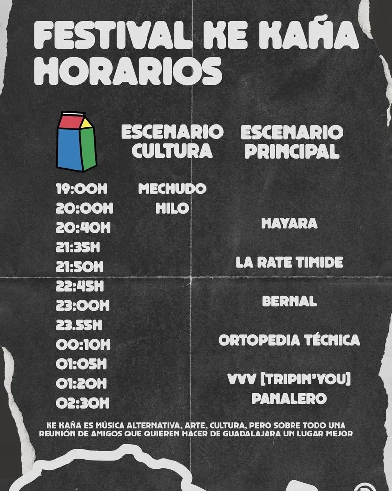 Cartel oficial de horarios del Festival Ke Kaña sobre fondo negro, con dos columnas: Escenario Cultura, con Mechudo a las 19:00 e Hilo a las 20:00, y Escenario Principal, con Hayara, La Rate Timide, Bernal, Ortopedia Técnica, VVV y Panalero de 20:40 a 02:30