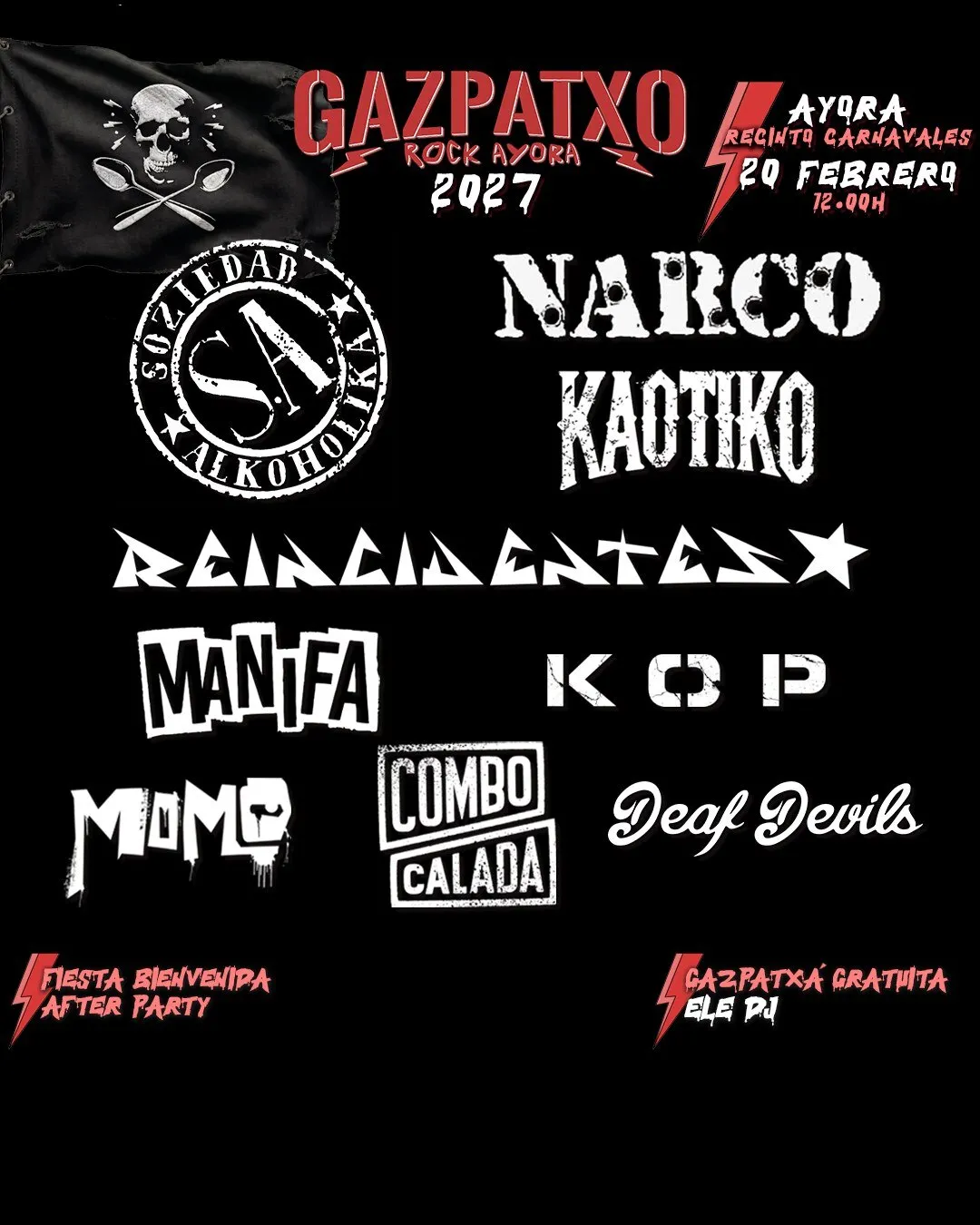 Cartel oficial del Gazpatxo Rock 2027, con una bandera pirata con calavera y cucharas cruzadas, la fecha del 20 de febrero a las 12:00 en el Recinto de Carnavales de Ayora y los logos de Soziedad Alkoholika, Narco, Kaotiko, Reincidentes, Manifa, KOP, MOMO, Combo Calada y Deaf Devils