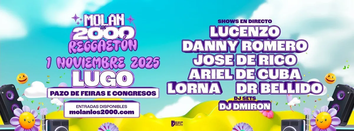 Cartel de Molan los 2000 Lugo del 1 de noviembre de 2025 en el Pazo de Feiras e Congresos, con Lucenzo, Danny Romero, José de Rico, Ariel de Cuba, Lorna, Dr Bellido y DJ Dmiron sobre un fondo de cielo azul y flores