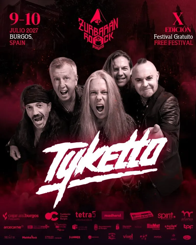 Official Tyketto poster for Zurbarán Rock 2027: the five band members shouting and pointing at the camera, with the festival logo, the dates 9-10 July 2027 in Burgos and the slogan 10th edition, free festival