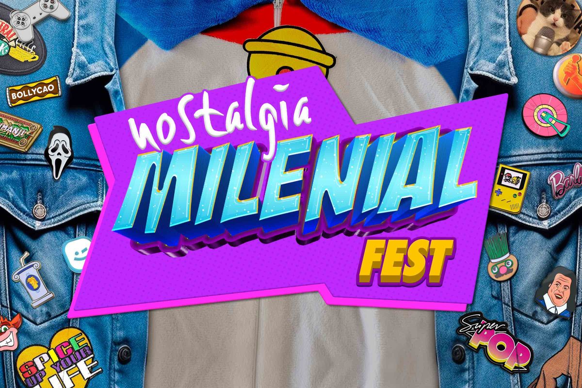Nostalgia Millenial Fest
