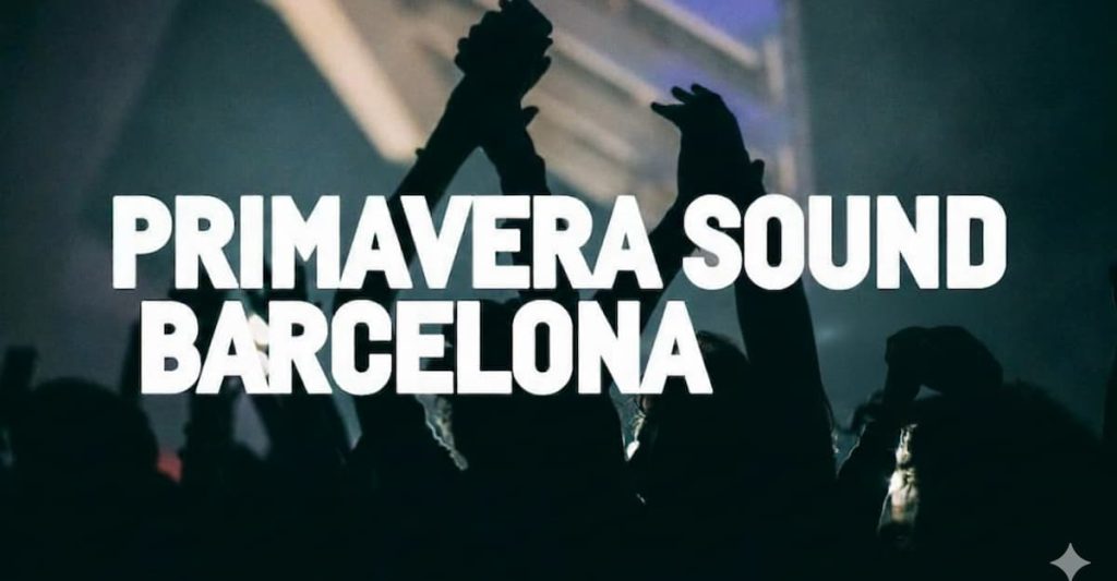Primavera Sound Barcelona 2026