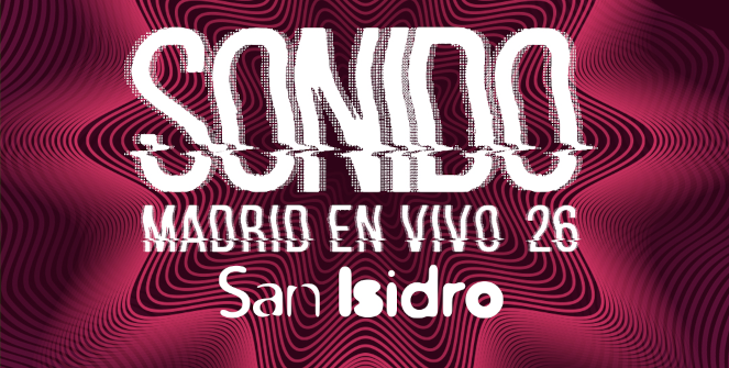 Cartel de Sonido Madrid en Vivo 26 San Isidro