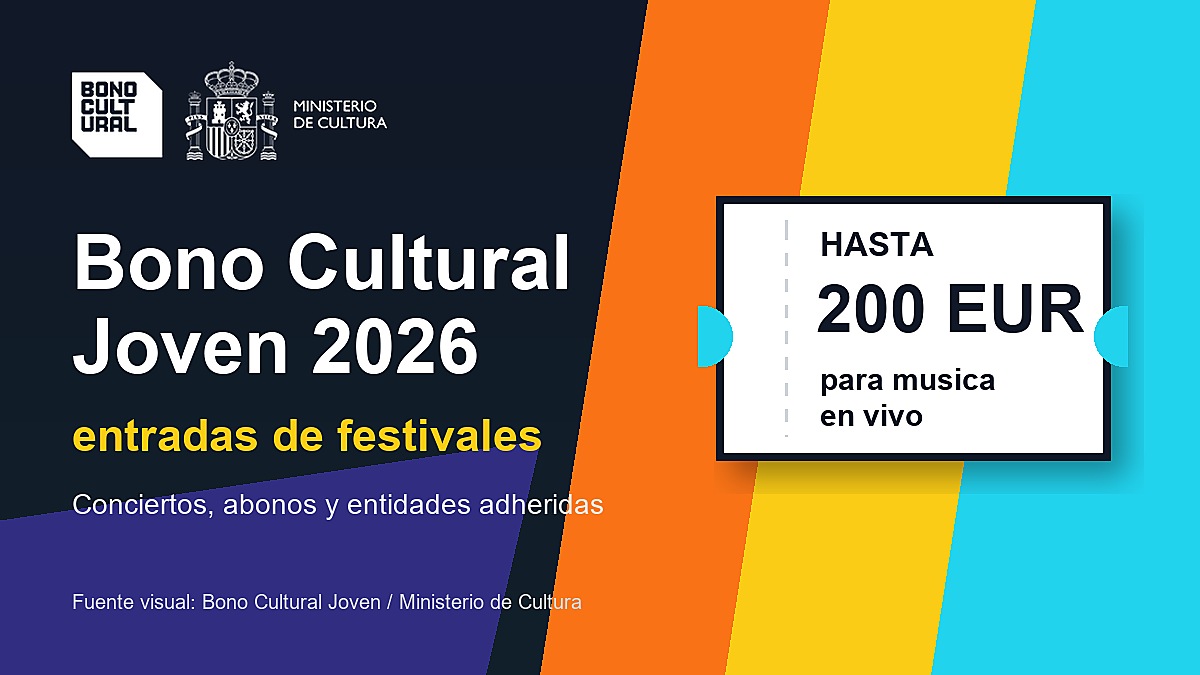 Bono Cultural Joven 2026 para entradas de conciertos y festivales