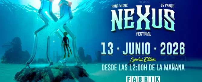 Cartel oficial de Nexus Festival 2026 en Fabrik Madrid