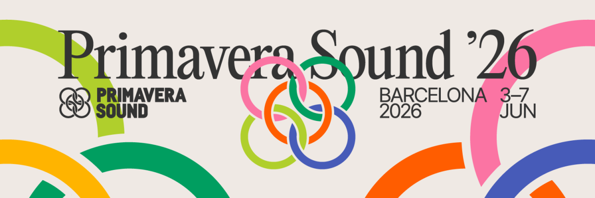 Primavera Sound Barcelona 2026 en el Parc del Fòrum