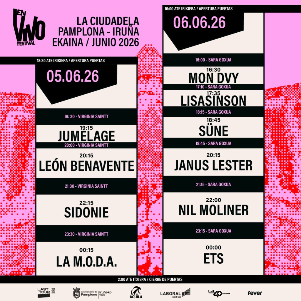 Horarios oficiales de EN VIVO Festival 2026 en La Ciudadela de Pamplona