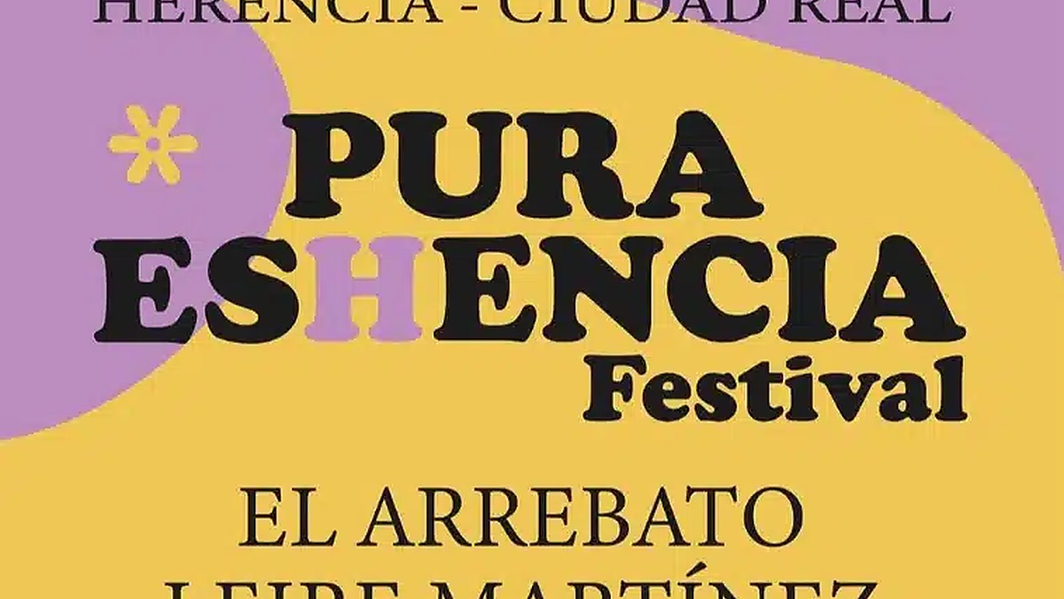 Cartel de Pura Eshencia Festival 2026 en Herencia con El Arrebato, Leire Martínez y Pole