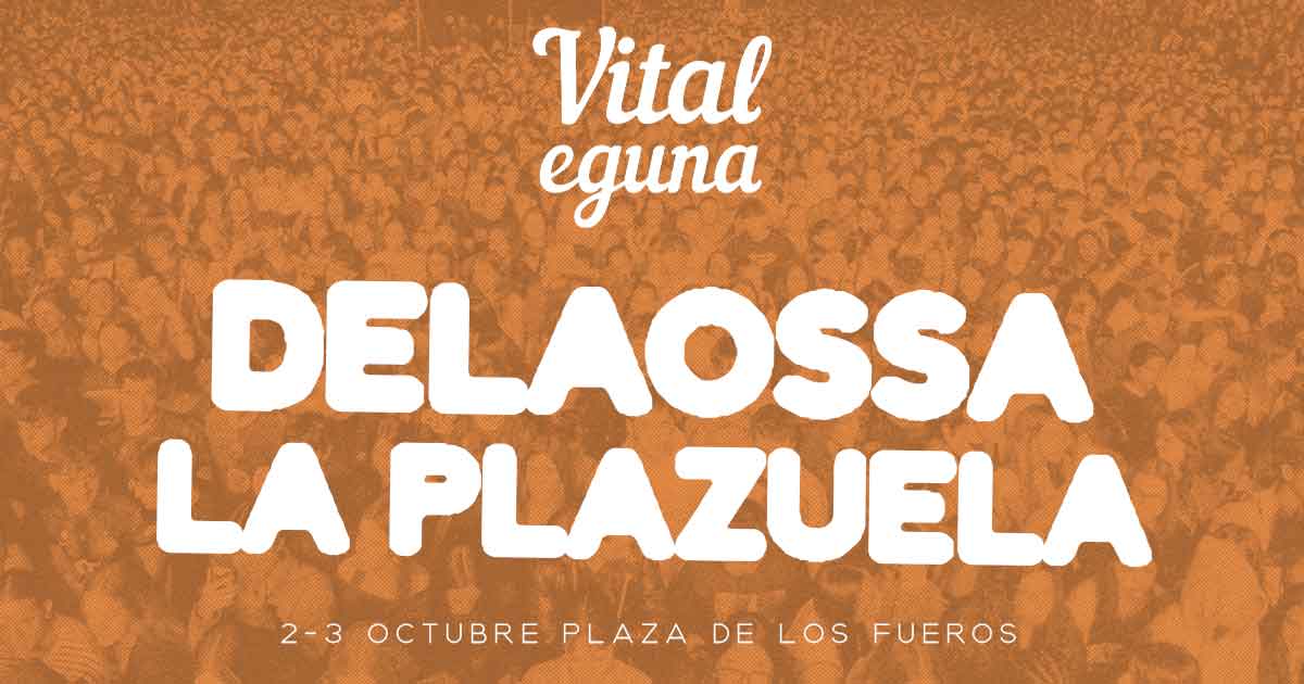 Delaossa y La Plazuela en el cartel de Vital Eguna 2026