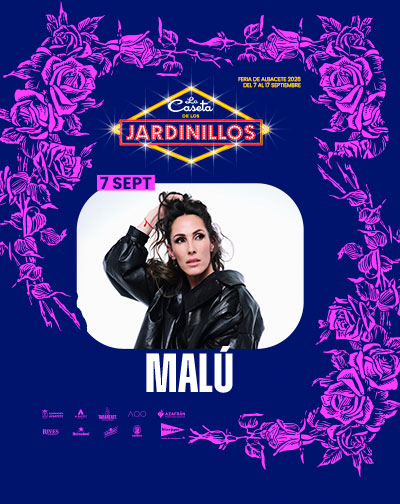 Cartel del concierto de Malú en Jardinillos durante la Feria de Albacete 2026