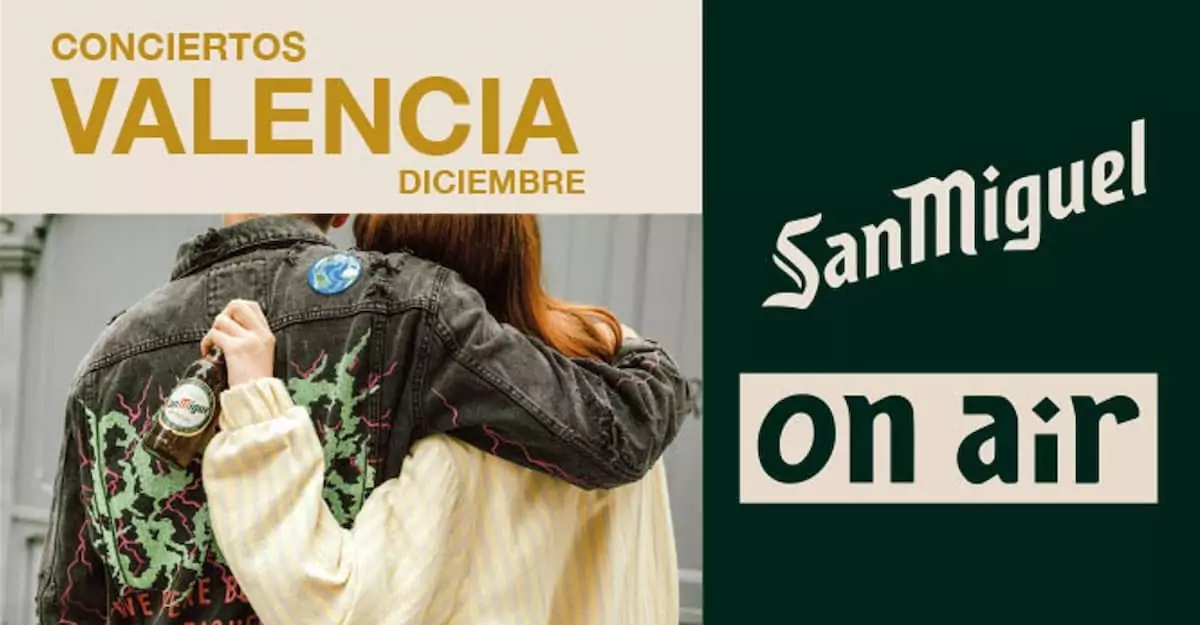 San Miguel On Air Valencia Diciembre